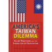 America's Taiwan Dilemma: Allies' Reactions and the Stakes for US Reputation