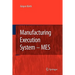 Manufacturing Execution System - Mes