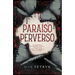 Paraiso Perverso