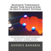 Response Threshold Based Task Allocation in Multi-Agent Systems: Performing Concurrent Benefit Tasks with Limited Information