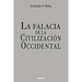 La Falacia de la Civilización Occidental