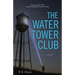 The Water Tower Club