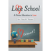 Love School: A Divine Education in Love