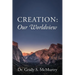 Creation: Our Worldview