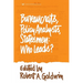Bureaucrats, Policy Analysts, Statesmen: Who Leads?