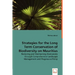 Strategies for the Long Term Conservation of Biodiversity on Mauritius