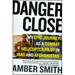 Danger Close: My Epic Journey as a Combat Helicopter Pilot in Iraq and Afghanistan