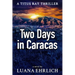 Two Days in Caracas: A Titus Ray Thriller