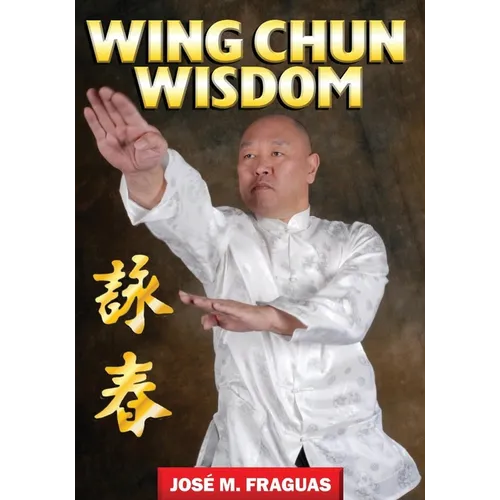 Wing Chun Wisdom