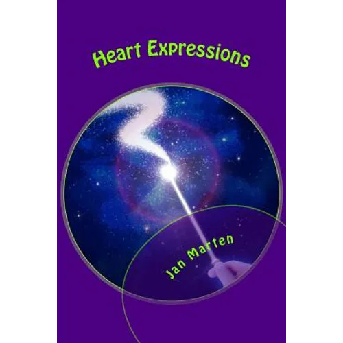 Heart Expressions: Heart Expressions to Aid you in Exploring your Expressions
