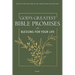 God's Greatest Bible Promises of Blessing for Your Life: Over 100 Scriptures from the King James Version Easy Read Bible