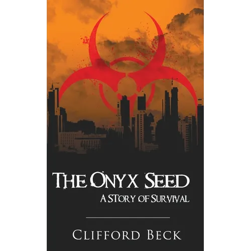 The Onyx Seed - A Story of Survival