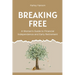 Breaking Free
