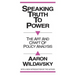 Speaking Truth to Power: Art and Craft of Policy Analysis