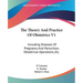 The Theory And Practice Of Obstetrics V1: Including Diseases Of Pregnancy And Parturition, Obstetrical Operations, Etc.