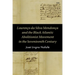 Lourenço da Silva Mendonça and the Black Atlantic Abolitionist Movement in the Seventeenth Century