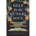 Help for the Hungry Soul: Eight Encouragements to Grow Your Appetite for God's Word