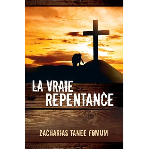 La Vraie Repentance