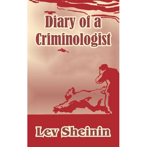 Diary of a Criminologist