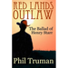 Red Lands Outlaw: the Ballad of Henry Starr