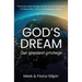 God's Dream: Our Greatest Privilege
