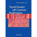 Thyroid Disorders with Cutaneous Manifestations
