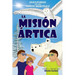 La misión ártica