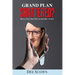 Grand Plan Shattered?: How To Turn Your Life Around After a Crisis