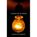 A Man of Action