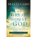 The Great House of God: A Home for Your Heart (the Promise of the Lord's Prayer)