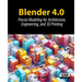 Blender 4.0: Precise Modeling for Architecture, Engineering, and 3D Printing