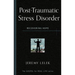 Post-Traumatic Stress Disorder: Recovering Hope