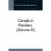 Canada In Flanders, (Volume Iii)