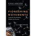 Pioneering Movements: Leadership That Multiplies Disciples and Churches