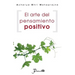 El arte del pensamiento positivo