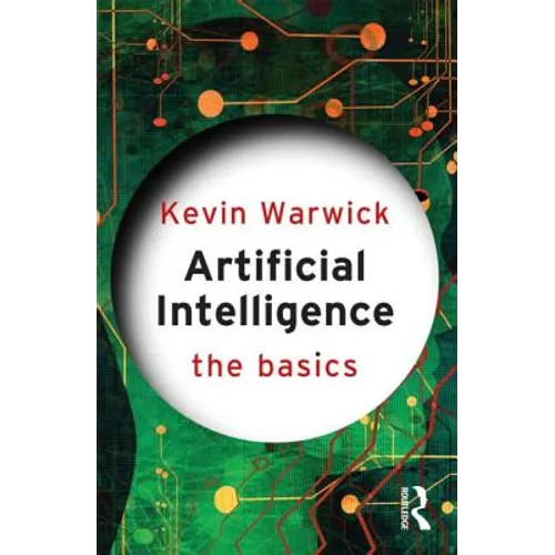 Artificial Intelligence: The Basics
