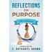 Reflections on Purpose: An Anthology