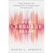 How Language Began: The Story of Humanity's Greatest Invention
