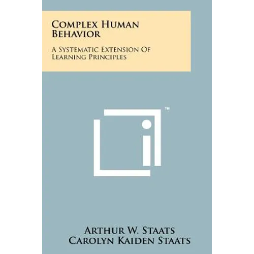 Complex Human Behavior: A Systematic Extension of Learning Principles