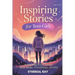 Inspiring Stories for Teen Girls: Navigating Social Media, Body Image, Friendships, Identity - A Motivational Chapter Book of Confidence, Courage, and