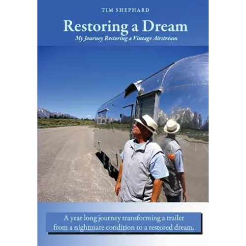 Restoring a Dream: My Journey Restoring a Vintage Airstream