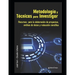 Metodología y Técnicas para Investigar: Recursos para la elaboración de proyectos, análisis de datos y redacción científica