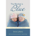 The Blanket Is Blue: A Story of Black Market Adoption