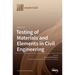 Testing of Materials and Elements in Civil Engineering Volume 2