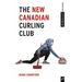 The New Canadian Curling Club