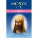 Morya Y Tú: Amor