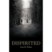 Dispirited