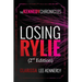 The Kennedy Chronicles: Losing Rylie