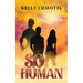 So Human