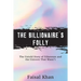 The Billionaire's Folly: The Untold Story of Ethereum and the Unicorn That Wasn't